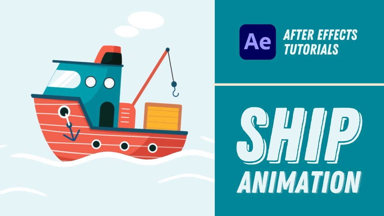 Animating a Ship - After Effects Tutorial #27