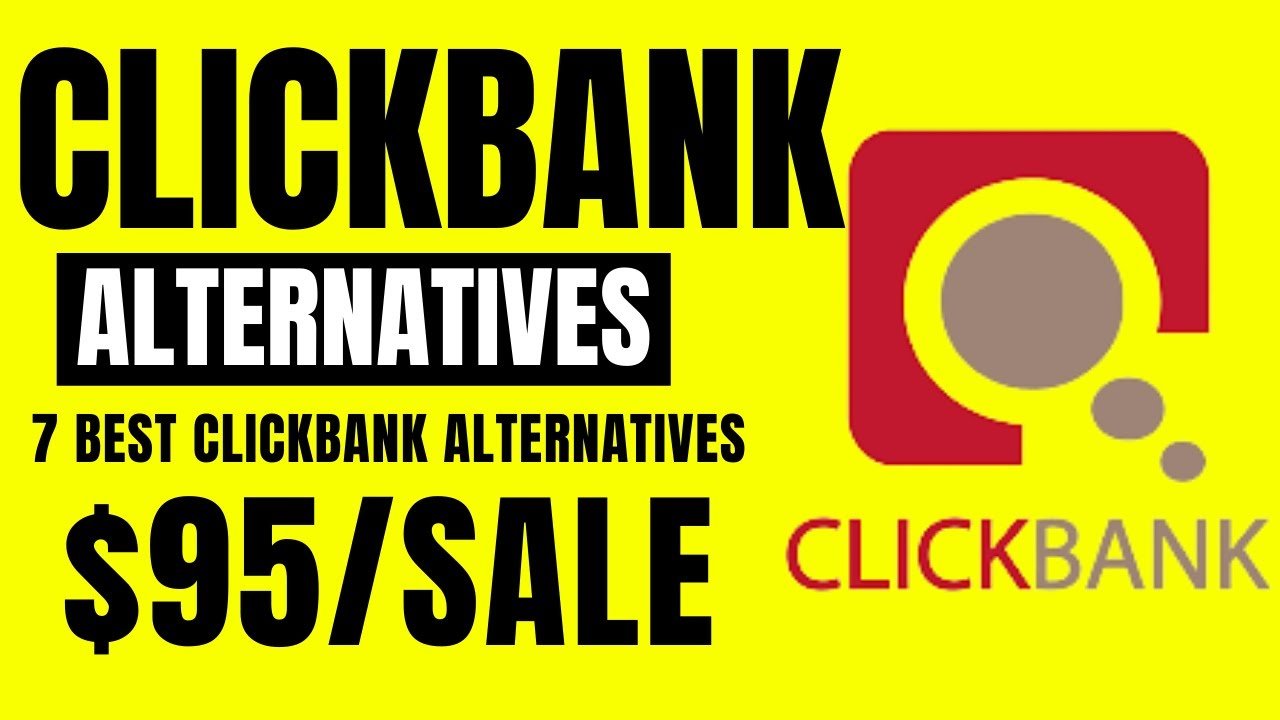 Clickbank Alternatives | Best Clickbank Alternatives With Higher Commissions