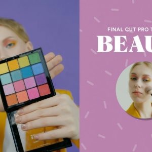 Beauty Pack - Final Cut Pro Templates