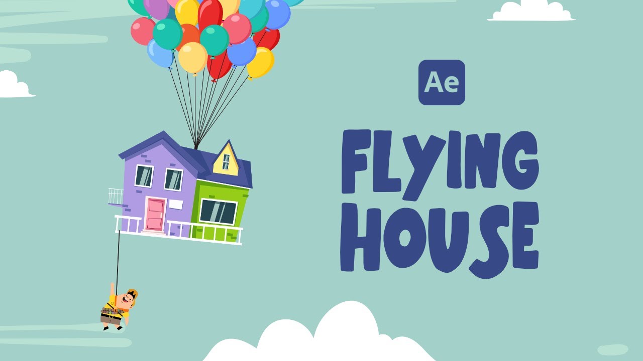 Flying House Animation - After Effects Tutorial #73