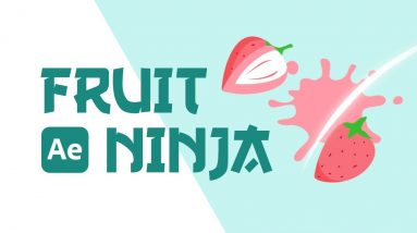 Fruit Ninja Animation - After Effects Tutorial #74