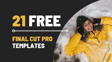 21 Free Final Cut Pro Templates - Happy Holidays 2021!