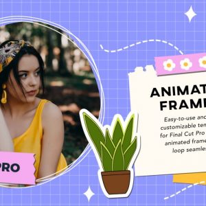 Animated Frames - Final Cut Pro Templates