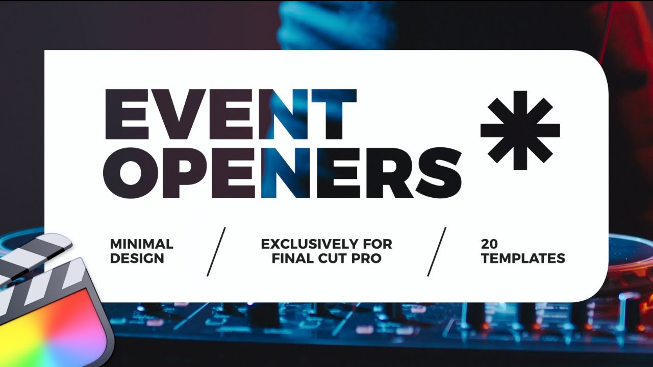 Event Openers - Final Cut Pro Templates