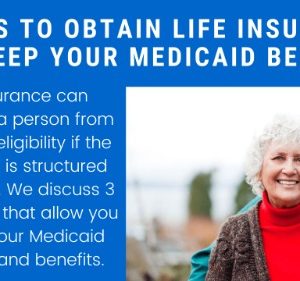 do ive to provide this life insurance coverage coverage to medicaid